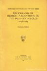 Bibliography Of Hebrew Publications On The Dead Sea Scrolls 1948-1964